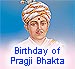 Birthday of Pragji Bhakta