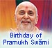 Birthday of Pramukh Swami