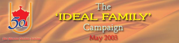 The 'IDEAL FAMILY' Campaign, May 2003