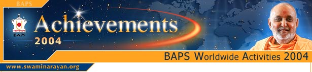 BAPS Worldwide Activities 2004