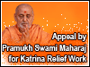 Appeal by Pramukh Swami Maharaj for Katrina Relief Work