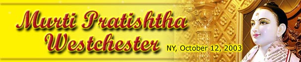 Murti Pratishtha Westchester, NY 